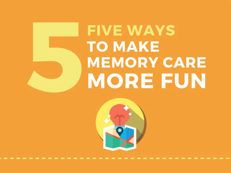 5 Ways to Make Memory Care More Fun